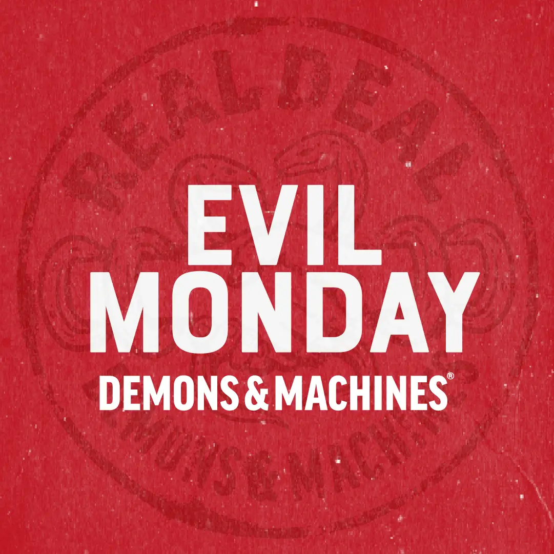 EVIL MONDAY